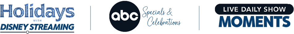 Promotional banner showing Holidays with Disney Streaming, ABC Specials & Celebrations, and Live Daily Show Moments.